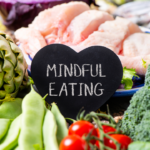 Mindful Eating: How to Build a Better Relationship with Food